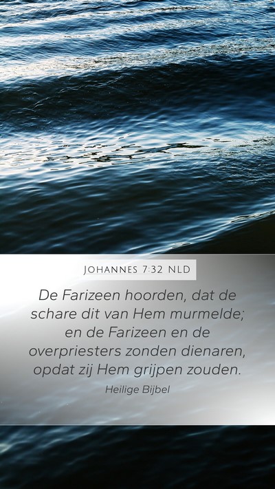 Johannes 7:32 NLD Bible Verse Image