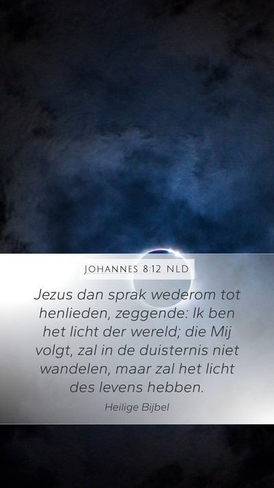 Johannes 8:12 NLD Bible Verse Image
