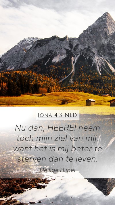Jona 4:3 NLD Bible Verse Image