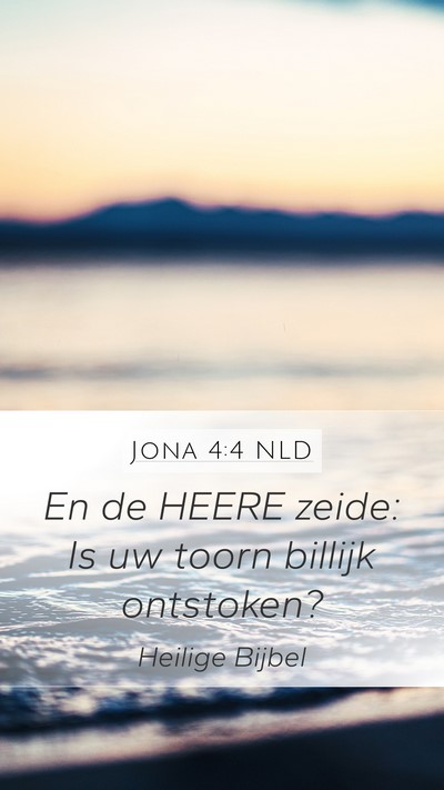 Jona 4:4 NLD Bible Verse Image