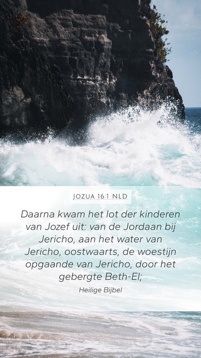 Jozua 16:1 NLD Bible Verse Image
