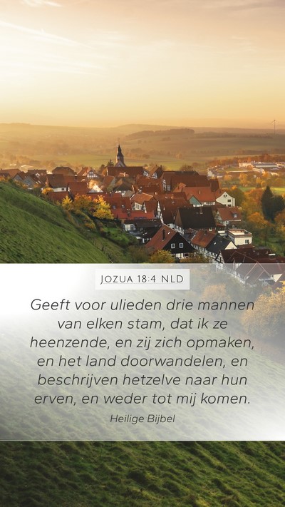 Jozua 18:4 NLD Mobile Phone Wallpaper - Geeft voor ulieden drie mannen van elken stam, - Mobile Bible Verse Wallpaper