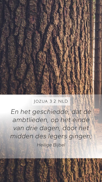 Jozua 3:2 NLD Mobile Phone Wallpaper - En het geschiedde, dat de ambtlieden, op het - Mobile Bible Verse Wallpaper