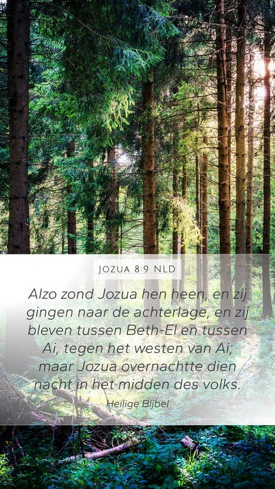 Jozua 8:9 NLD Mobile Phone Wallpaper - Alzo zond Jozua hen heen, en zij gingen naar de - Mobile Bible Verse Wallpaper