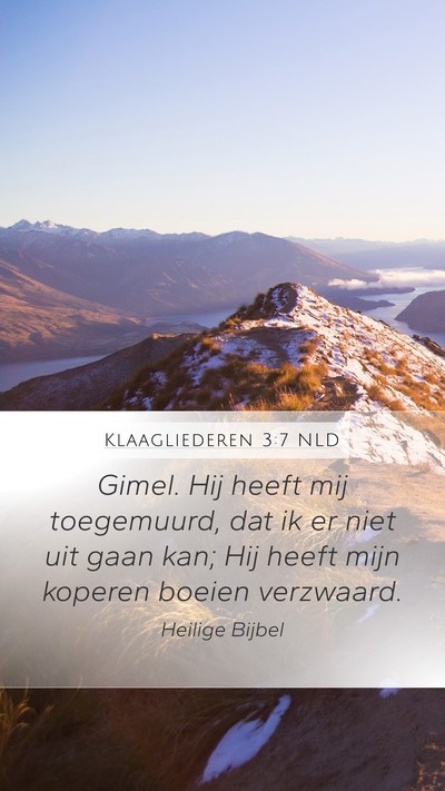 Klaagliederen 3:7 NLD Bible Verse Image