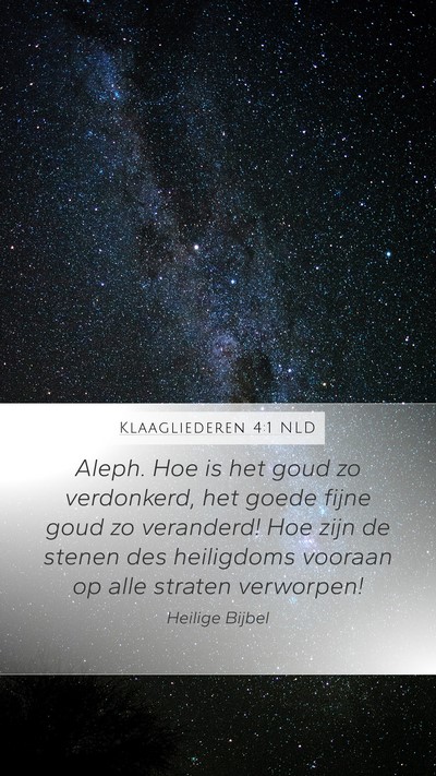Klaagliederen 4:1 NLD Bible Verse Image