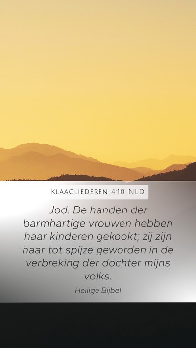 Klaagliederen 4:10 NLD Bible Verse Image