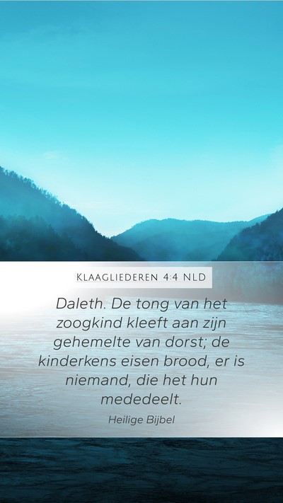 Klaagliederen 4:4 NLD Bible Verse Image