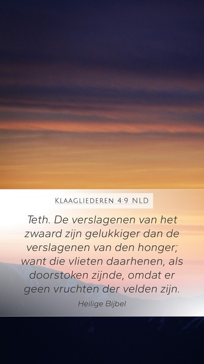 Klaagliederen 4:9 NLD Bible Verse Image