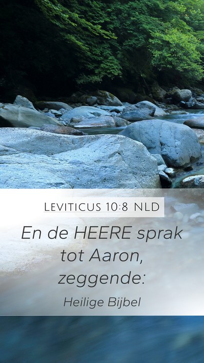Leviticus 10:8 NLD Mobile Phone Wallpaper - En de HEERE sprak tot Aaron, - Mobile Bible Verse Wallpaper