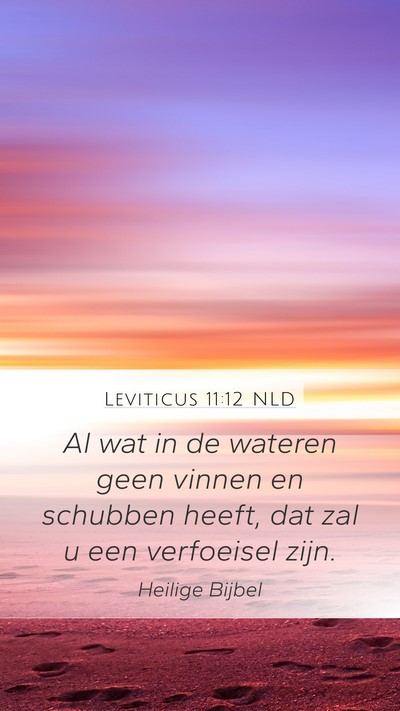 Leviticus 11:12 NLD Mobile Phone Wallpaper - Al wat in de wateren geen vinnen en schubben - Mobile Bible Verse Wallpaper