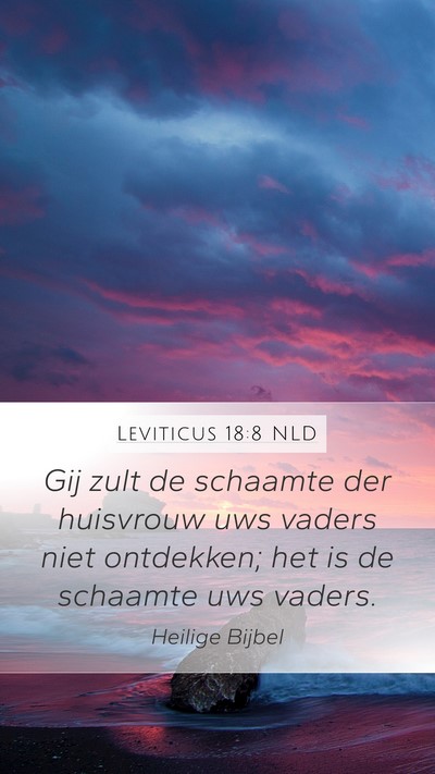 Leviticus 18:8 NLD Bible Verse Image