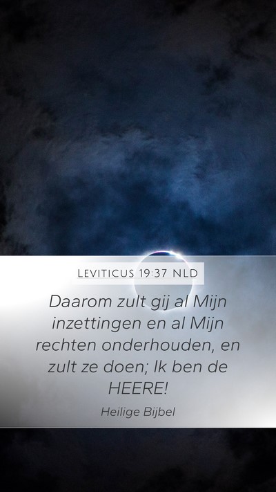 Leviticus 19:37 NLD Bible Verse Image