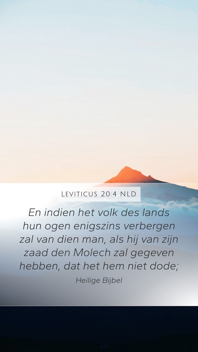 Leviticus 20:4 NLD Mobile Phone Wallpaper - En indien het volk des lands hun ogen enigszins - Mobile Bible Verse Wallpaper
