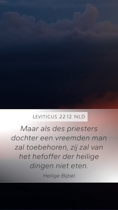 Leviticus 22:12 NLD Bible Verse Image