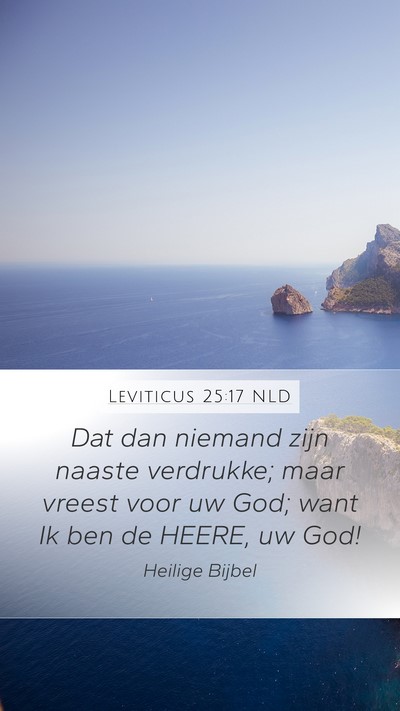 Leviticus 25:17 NLD Mobile Phone Wallpaper - Dat dan niemand zijn naaste verdrukke; maar - Mobile Bible Verse Wallpaper