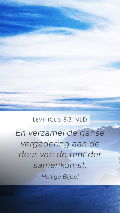 Leviticus 8:3 NLD Bible Verse Image