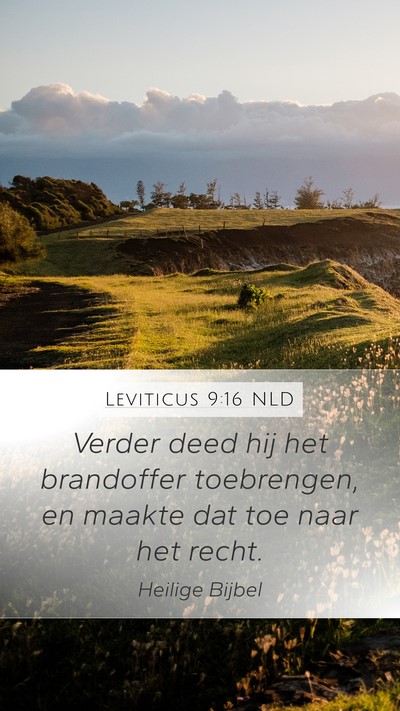 Leviticus 9:16 NLD Mobile Phone Wallpaper - Verder deed hij het brandoffer toebrengen, en - Mobile Bible Verse Wallpaper