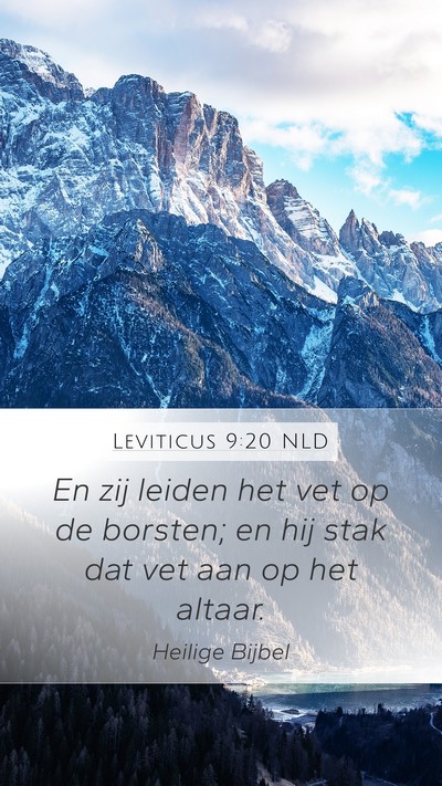 Leviticus 9:20 NLD Mobile Phone Wallpaper - En zij leiden het vet op de borsten; en hij stak - Mobile Bible Verse Wallpaper