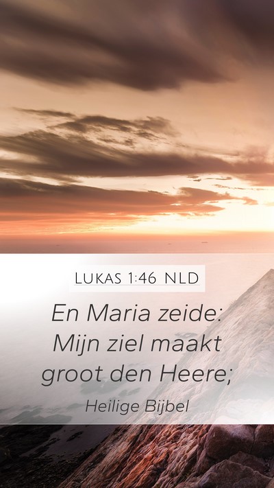 Lukas 1:46 NLD Bible Verse Image