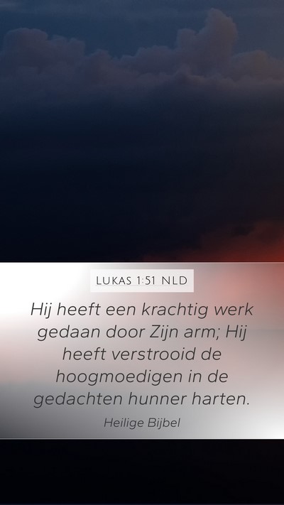 Lukas 1:51 NLD Bible Verse Image