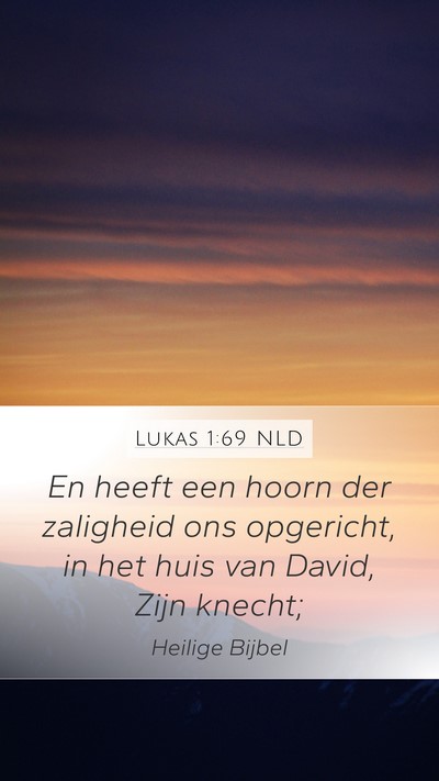 Lukas 1:69 NLD Bible Verse Image