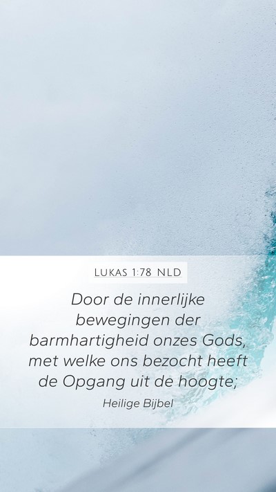 Lukas 1:78 NLD Bible Verse Image