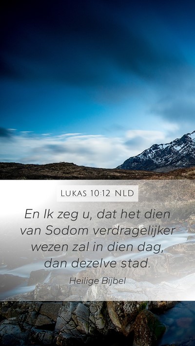 Lukas 10:12 NLD Bible Verse Image