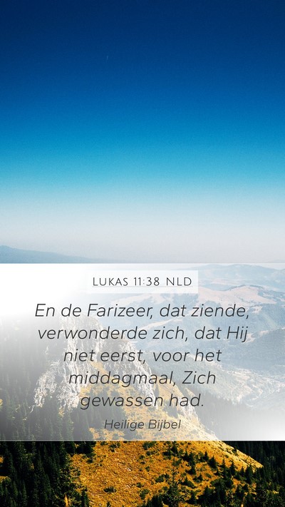Lukas 11:38 NLD Bible Verse Image