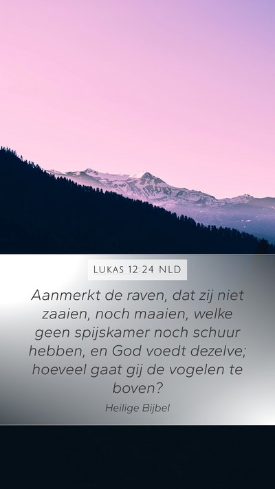 Lukas 12:24 NLD Bible Verse Image