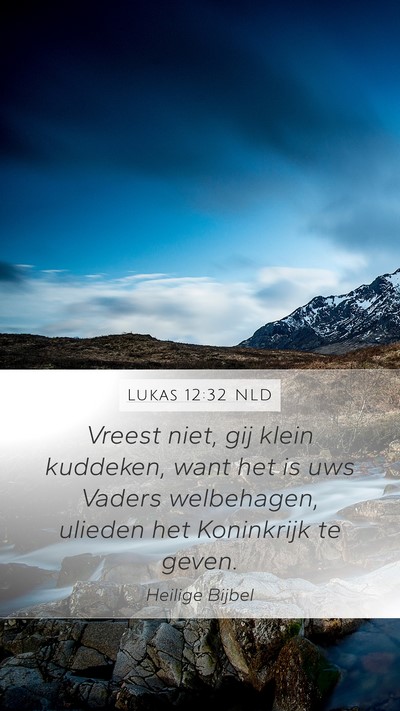 Lukas 12:32 NLD Bible Verse Image