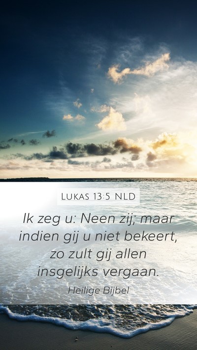 Lukas 13:5 NLD Bible Verse Image