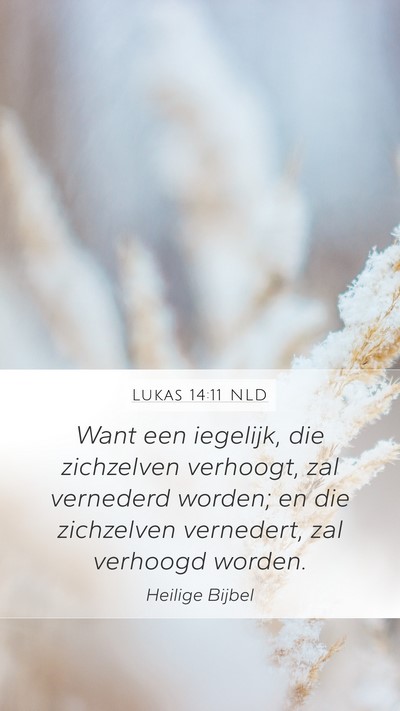 Lukas 14:11 NLD Bible Verse Image
