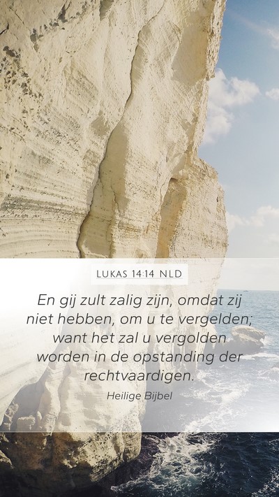 Lukas 14:14 NLD Bible Verse Image