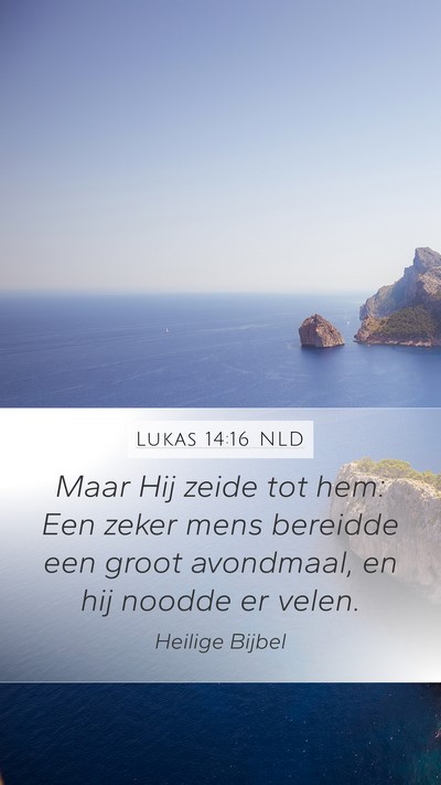 Lukas 14:16 NLD Bible Verse Image