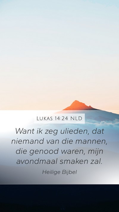 Lukas 14:24 NLD Bible Verse Image