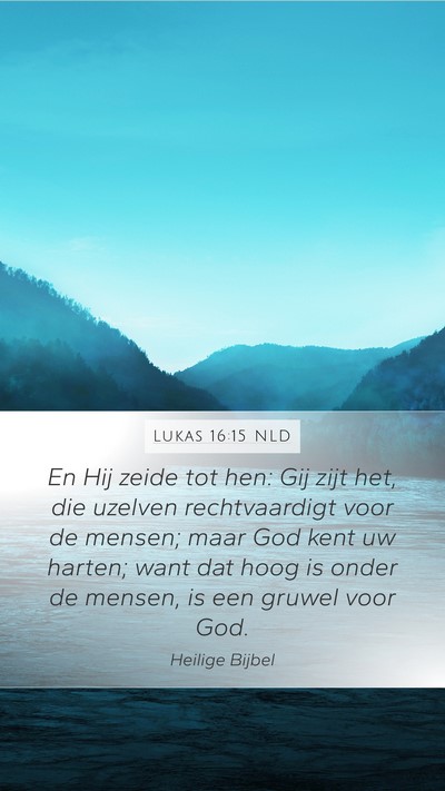 Lukas 16:15 NLD Bible Verse Image