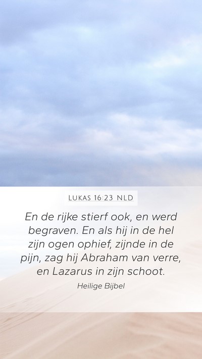 Lukas 16:23 NLD Bible Verse Image