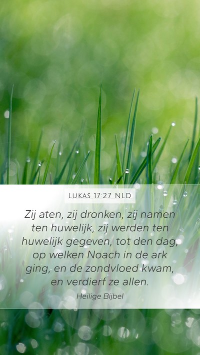 Lukas 17:27 NLD Bible Verse Image