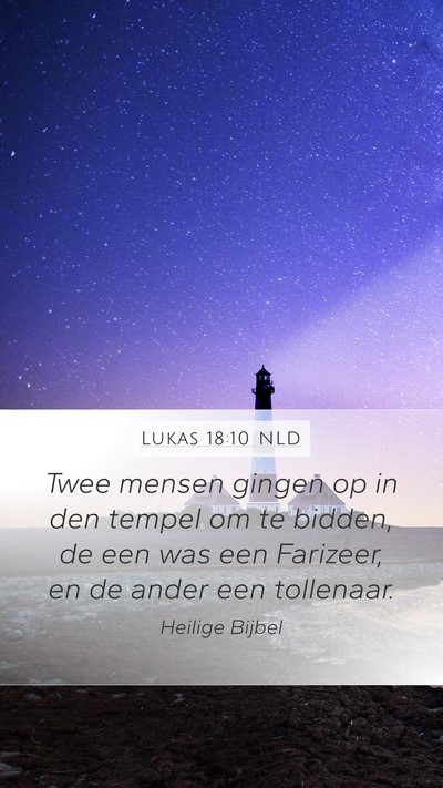 Lukas 18:10 NLD Bible Verse Image