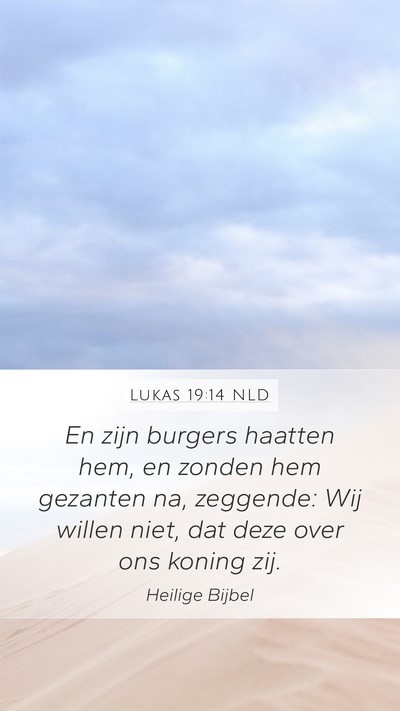 Lukas 19:14 NLD Bible Verse Image