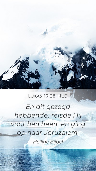 Lukas 19:28 NLD Bible Verse Image
