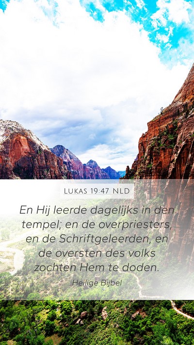 Lukas 19:47 NLD Bible Verse Image