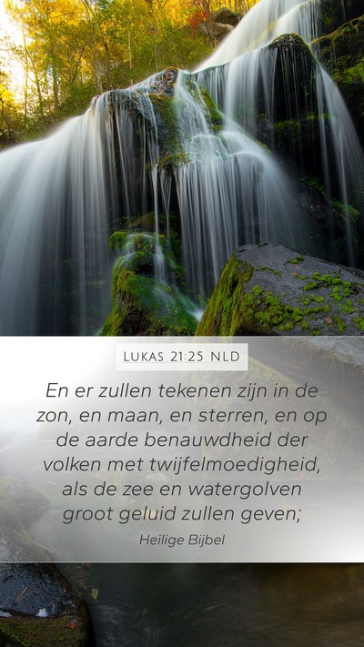 Lukas 21:25 NLD Bible Verse Image