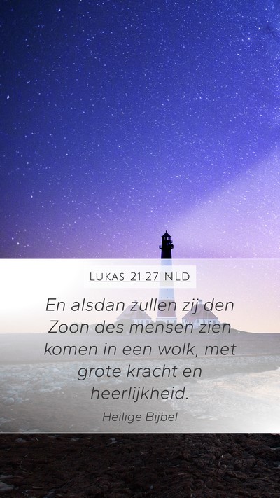 Lukas 21:27 NLD Bible Verse Image