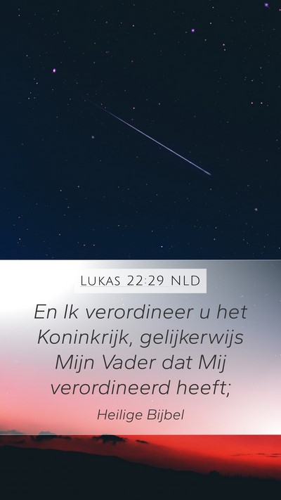 Lukas 22:29 NLD Bible Verse Image
