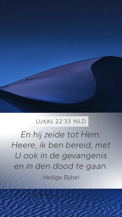 Lukas 22:33 NLD Bible Verse Image