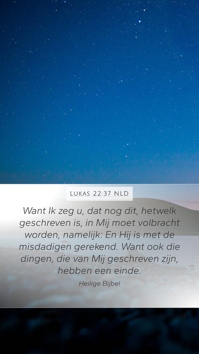 Lukas 22:37 NLD Bible Verse Image