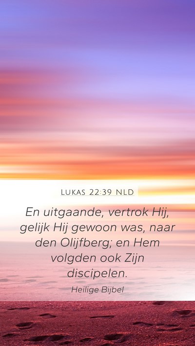 Lukas 22:39 NLD Bible Verse Image
