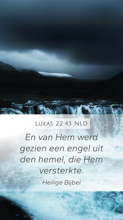 Lukas 22:43 NLD Bible Verse Image